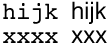 monospaced font